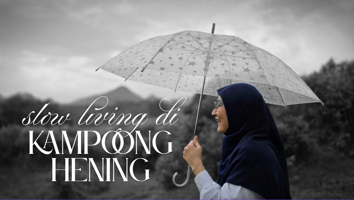Slow Living di Kampoong Hening